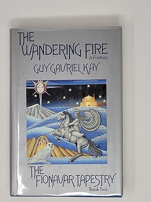 Seller image for The Wandering Fire (The Fionavar Tapestry, Book 2) for sale by Cross Genre Books