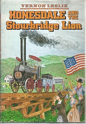 Immagine del venditore per Honesdale and the Stourbridge Lion venduto da The Book Junction