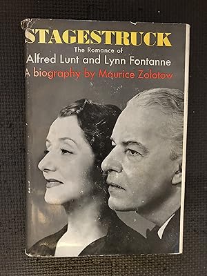 Seller image for Stagestruck; The Romance of Alfred Lunt and Lynne Fontanne for sale by Cragsmoor Books