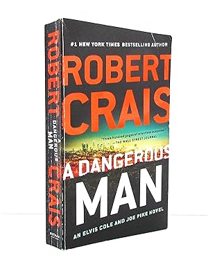 A Dangerous Man (An Elvis Cole and Joe Pike Novel)