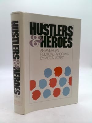 Bild des Verkufers fr Hustlers and Heroes: An American Political Panorama zum Verkauf von ThriftBooksVintage