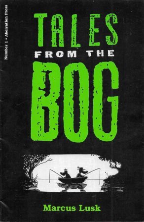 Tales From The Bog: Vol 1 #1 - November 1995