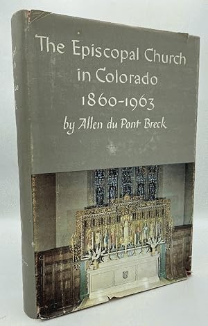 Imagen del vendedor de The Episcopal Church in Colorado, 1860-1963 a la venta por Chaparral Books