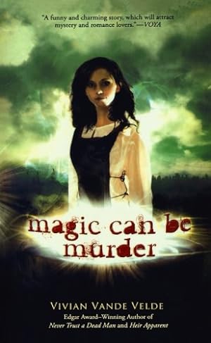 Seller image for Magic Can Be Murder for sale by Reliant Bookstore