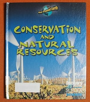 Seller image for Conservation and Natural Resources (Discovery Channel School Science) for sale by GuthrieBooks