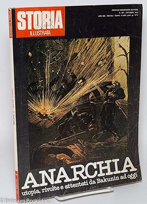Storia illustrata; anarchia: utopia, rivolte e attentatti da Bakunin ad oggi, n. 191 (Ottobre 1973)