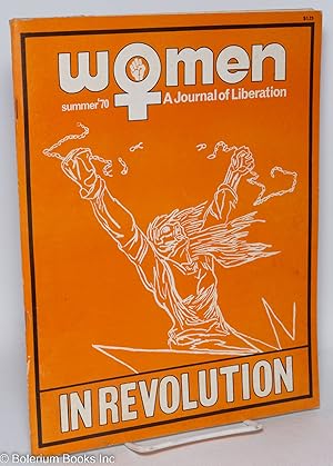 Bild des Verkufers fr Women: a journal of liberation; vol. 1 #4, Summer '70; In revolution zum Verkauf von Bolerium Books Inc.