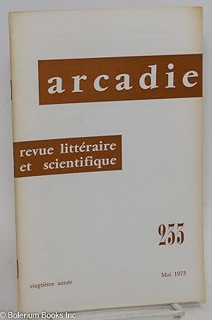 Seller image for Arcadie: revue littraire et scientifique, #233, vingtime anne, Mai 1973 for sale by Bolerium Books Inc.