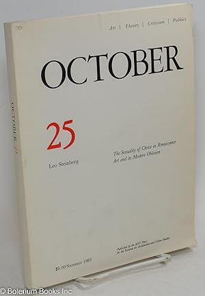 Seller image for October 25 (Summer 1983); The sexuality of Christ in Renaissance Art and Modern Oblivion for sale by Bolerium Books Inc.