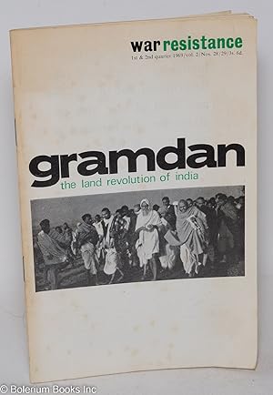 Seller image for Gramdan; The Land Revolution of India [entire issue of] War Resistance; 1st & 2nd quarter 1969 / Vol. 2 / Nos. 28/29 for sale by Bolerium Books Inc.
