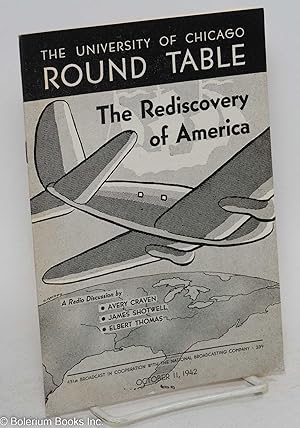 Seller image for The Rediscovery of America: A Radio Discussion for sale by Bolerium Books Inc.