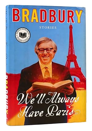 Seller image for WE'LL ALWAYS HAVE PARIS Stories for sale by Rare Book Cellar