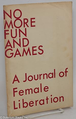 No More Fun and Games: a journal of female liberation; #2 February, 1969