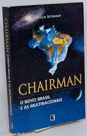 Seller image for Chairman o Novo Brasil e as Multinacionais for sale by Bolerium Books Inc.