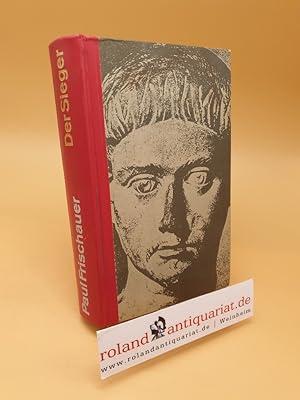 Seller image for Der Sieger ; Roman Constantins d. Grossen for sale by Roland Antiquariat UG haftungsbeschrnkt