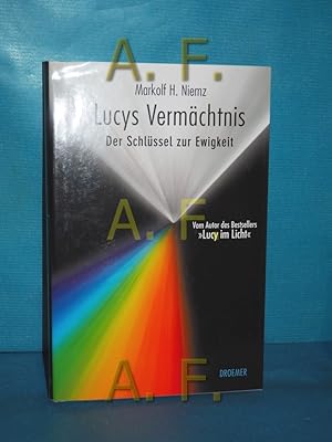 Seller image for Lucys Vermchtnis : der Schlssel zur Ewigkeit for sale by Antiquarische Fundgrube e.U.