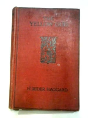 Immagine del venditore per The Yellow God venduto da World of Rare Books