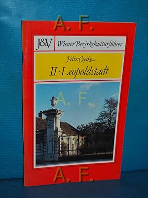 Bild des Verkufers fr II Leopoldstadt : Wiener Bezirkskulturfhrer 2 zum Verkauf von Antiquarische Fundgrube e.U.