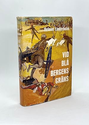 Seller image for Vid Bl Bergens Grns (First Edition) for sale by Dan Pope Books