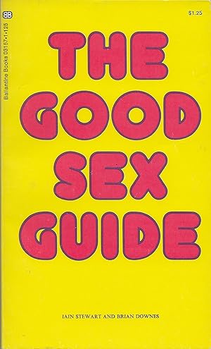 Bild des Verkufers fr The Good Sex Guide zum Verkauf von Volunteer Paperbacks