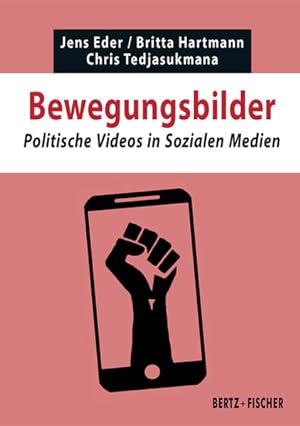 Seller image for Bewegungsbilder. Politische Videos in Sozialen Medien. Texte zur Zeit 8. for sale by A43 Kulturgut