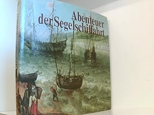 Seller image for Abenteuer der Segelschiffahrt 1520-1914 for sale by Book Broker