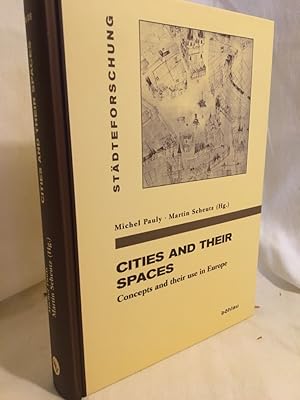 Immagine del venditore per Cities and Their Spaces: Concepts and Their Use in Europe. (= Stdteforschung, Verffentlichungen des Instituts fr vergleichende Stdtegeschichte in Mnster, Reihe A: Darstellungen, Band 88). venduto da Versandantiquariat Waffel-Schrder