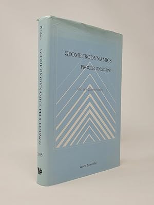 Geometrodynamics Proceedings 1985