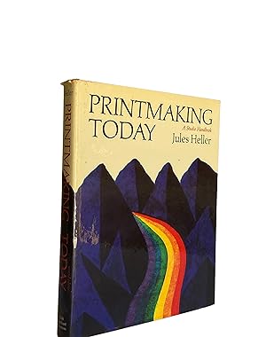 Printmaking today A Studio Handbook