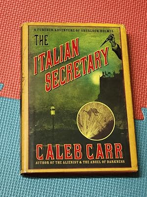 The Italian Secretary: A Further Adventure of Sherlock Holmes