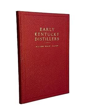 Early Kentucky Distillers, 1783-1800