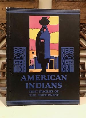 Imagen del vendedor de American Indians First Families of the Southwest a la venta por Long Brothers Fine & Rare Books, ABAA