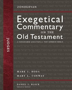 Image du vendeur pour Judges : Exegetical Commentary on the Old Testament: A Discourse Analysis of the Hebrew Bible mis en vente par GreatBookPricesUK