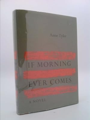 Imagen del vendedor de If Morning Ever Comes a la venta por ThriftBooksVintage