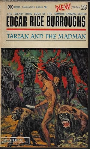 Image du vendeur pour TARZAN AND THE MADMAN mis en vente par Books from the Crypt