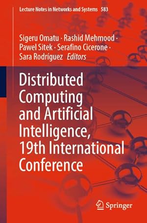 Bild des Verkufers fr Distributed Computing and Artificial Intelligence, 19th International Conference zum Verkauf von AHA-BUCH GmbH