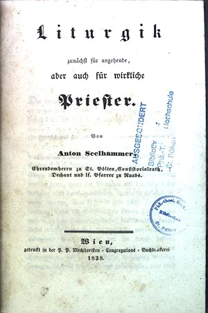 Imagen del vendedor de Liturgik - zunchst fr angehende, aber auch fr wirkliche Priester. a la venta por books4less (Versandantiquariat Petra Gros GmbH & Co. KG)