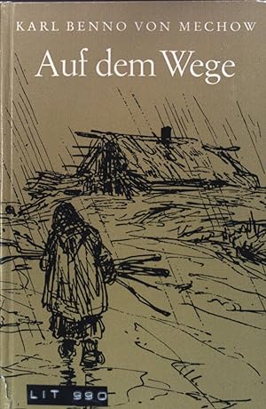 Image du vendeur pour Auf dem Wege : Eine Erzhlung. mis en vente par books4less (Versandantiquariat Petra Gros GmbH & Co. KG)