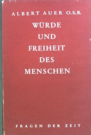 Seller image for Wrde und Freiheit des Menschen. Bd. 22. Fragen der Zeit for sale by books4less (Versandantiquariat Petra Gros GmbH & Co. KG)