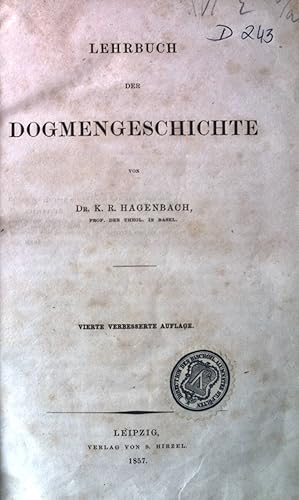 Bild des Verkufers fr Lehrbuch der Dogmengeschichte. zum Verkauf von books4less (Versandantiquariat Petra Gros GmbH & Co. KG)