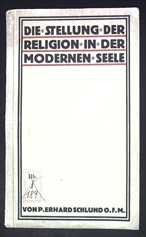 Seller image for Die Stellung der Religion in der modernen Seele : Religionspsycholog. Vorlesgn. for sale by books4less (Versandantiquariat Petra Gros GmbH & Co. KG)