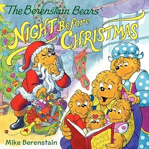 Imagen del vendedor de The Berenstain Bears' Night Before Christmas: A Christmas Holiday Book for Kids a la venta por Reliant Bookstore