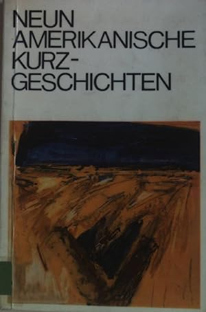 Seller image for Neun amerikanische Kurzgeschichten. for sale by books4less (Versandantiquariat Petra Gros GmbH & Co. KG)