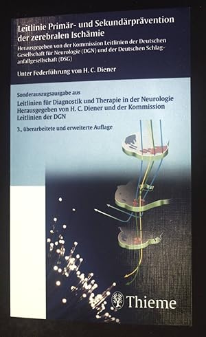 Seller image for Leitlinie Primr- und Sekundrprvention der zerebralen Ischmie : Sonderauszugsausgabe aus Leitlinien fr Diagnostik und Therapie in der Neurologie, 3., berarbeitete und erweiterte Auflage. for sale by books4less (Versandantiquariat Petra Gros GmbH & Co. KG)