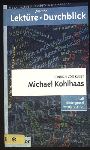 Michael Kohlhaas. Mentor-Lektüre-Durchblick ; Bd. 306