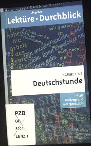 Bild des Verkufers fr Die Deutschstunde Mentor Lektre, Durchblick, Band 342 zum Verkauf von books4less (Versandantiquariat Petra Gros GmbH & Co. KG)