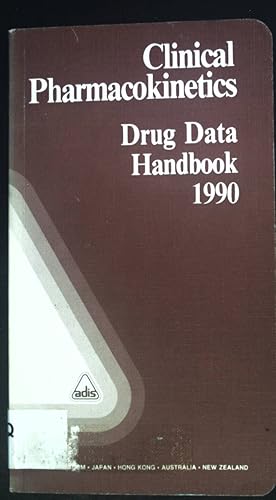 Image du vendeur pour Drug Data Handbook 1990 Clinical Pharmacokinetics mis en vente par books4less (Versandantiquariat Petra Gros GmbH & Co. KG)