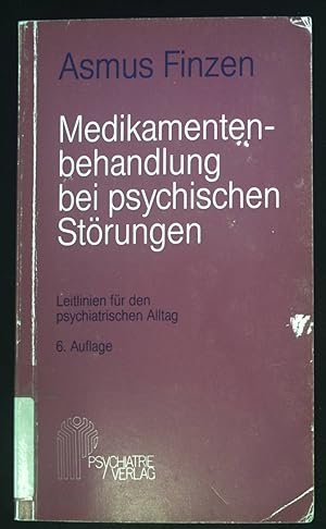 Bild des Verkufers fr Medikamentenbehandlung bei psychischen Strungen : Leitlinien fr d. psychiatr. Alltag. Treffbuch ; 7 zum Verkauf von books4less (Versandantiquariat Petra Gros GmbH & Co. KG)