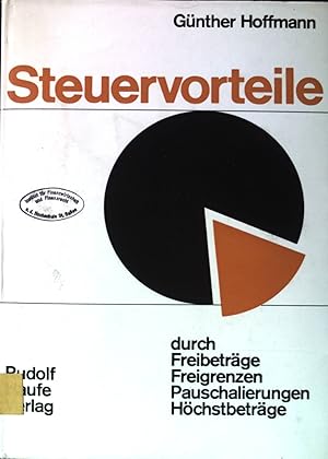 Seller image for Steuervorteile durch Freibetrge, Freigrenzen, Pauschalierungen, Hchstbetrge. for sale by books4less (Versandantiquariat Petra Gros GmbH & Co. KG)