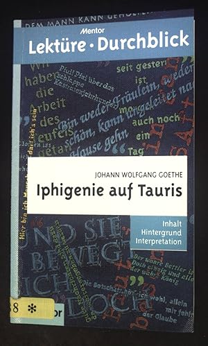 Iphigenie auf Tauris. Mentor-Lektüre-Durchblick ; Bd. 314